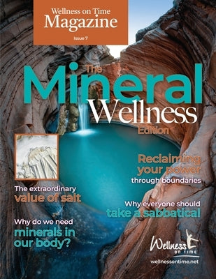 Wellness on Time Magazine: The Mineral Wellness Edition by Time, Wellness On