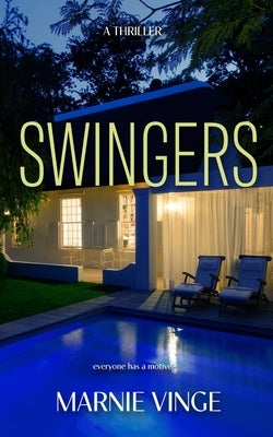 Swingers by Vinge, Marnie