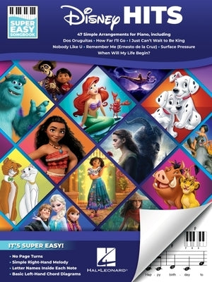 Disney Hits - Super Easy Songbook: 47 Simple Arrangements for Piano with Lyrics by