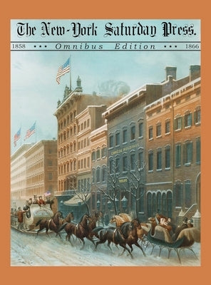 The New York Saturday Press Omnibus Edition by Crane, Mark
