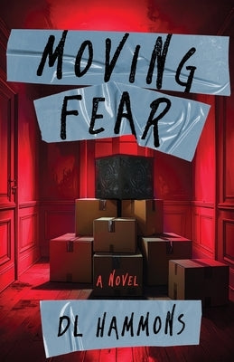 Moving Fear by Hammons, DL