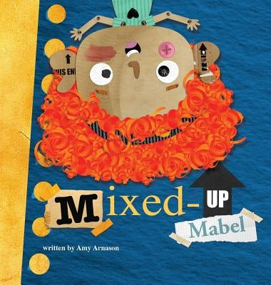 Mixed-up Mabel by Arnason, Amy