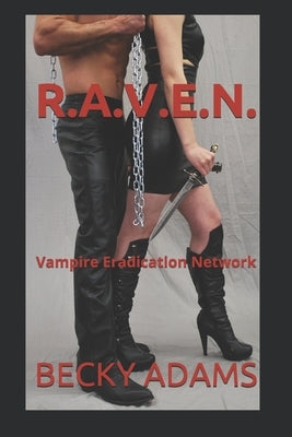 R.A.V.E.N. by Adams, Becky