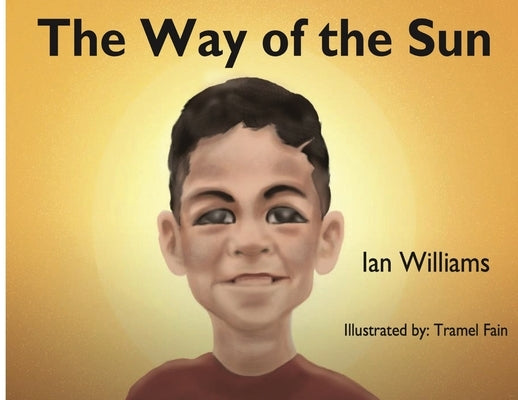 The Way of the Sun by Williams, Ian