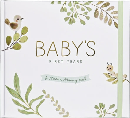 Baby's First Years - A Baby's Book and Keepsake Photo Album by