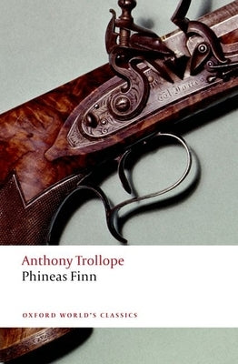 Phineas Finn by Trollope, Anthony