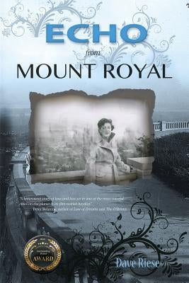 Echo from Mount Royal by Riese, Dave