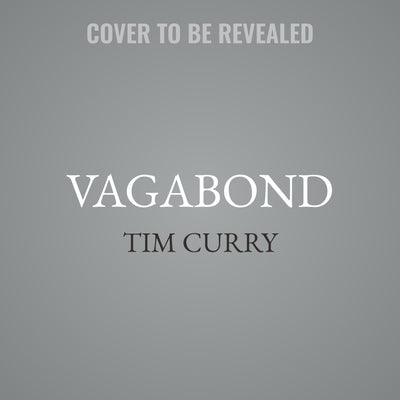 Vagabond: A Memoir by Curry, Tim