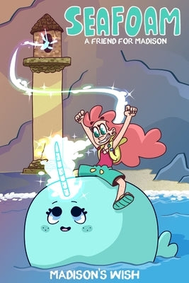 Seafoam: Madison's Wish by Keith, Jeanine-Jonee