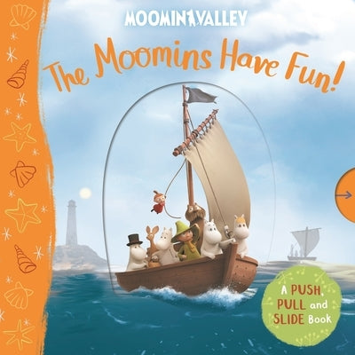 The Moomins Have Fun! a Push, Pull and Slide Book by Books, MacMillan Children's