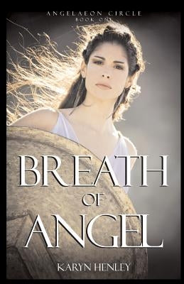 Breath of Angel by Henley, Karyn