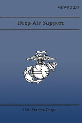 Deep Air Support by Corps, U. S. Marine