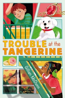 Trouble at the Tangerine by McDunn, Gillian
