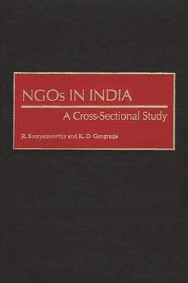 NGOs in India: A Cross-Sectional Study by Sooryamoorthy, R.