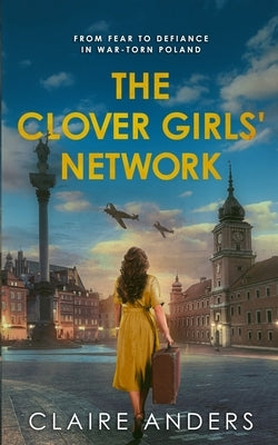 The Clover Girls' Network by Anders, Claire