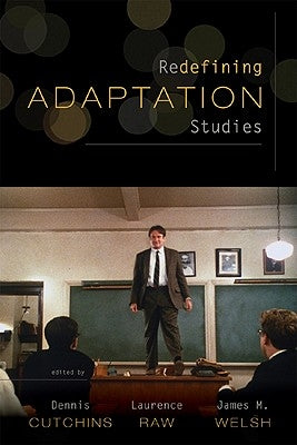 The Pedagogy of Adaptation by Cutchins, Dennis