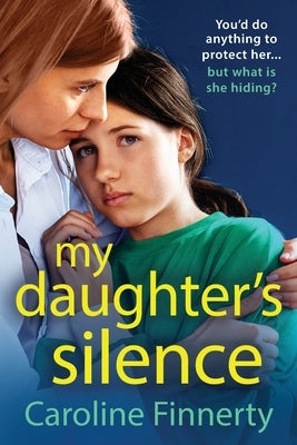 My Daughter's Silence by Finnerty, Caroline