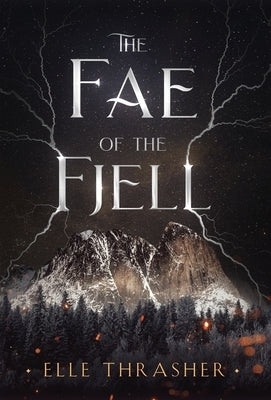 The Fae of the Fjell by Thrasher, Elle