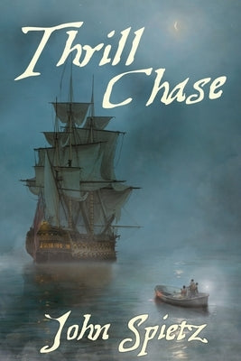 Thrill Chase by Spietz, John
