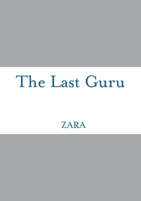 The Last Guru by Borthwick, Zara