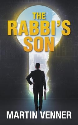 The Rabbi's Son by Venner, Martin