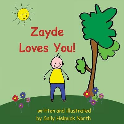 Zayde Loves You! by North, Sally Helmick