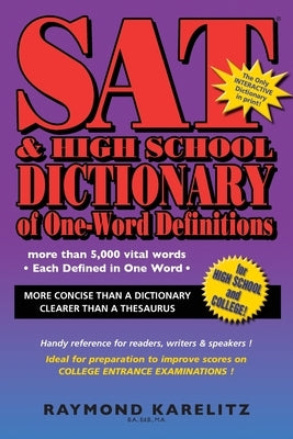 SAT & High School Dictionary of One-Word Definitions by Makashima, James