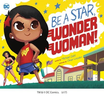 Be a Star, Wonder Woman! by Dahl, Michael