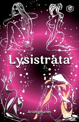 Lysistrata by Aristophanes