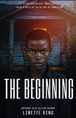 The Beginning by King, Linette