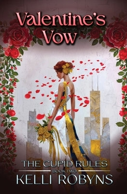 Valentine's Vow by Robyns, Kelli