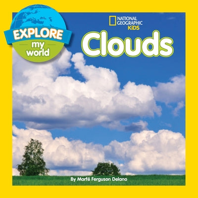 Explore My World Clouds by Delano, Marfe