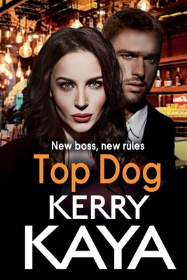 Top Dog by Kaya, Kerry