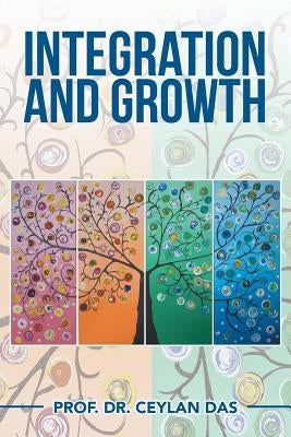 Integration and Growth by Das, Prof Ceylan