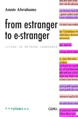 from estranger to e-stranger by Abrahams, Annie