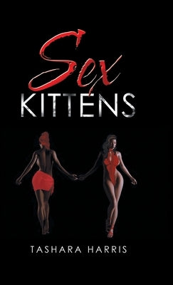 Sex Kittens by Harris, Tashara
