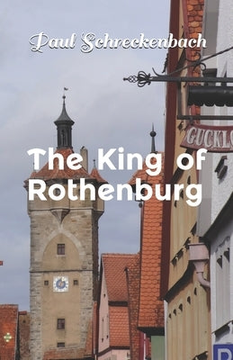 The King of Rothenburg: English translation by Sharova, Lioudmila