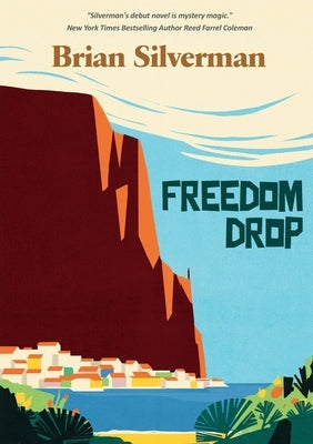 Freedom Drop by Silverman, Brian