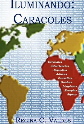 Iluminando: Caracoles by Valdes, Regina C.