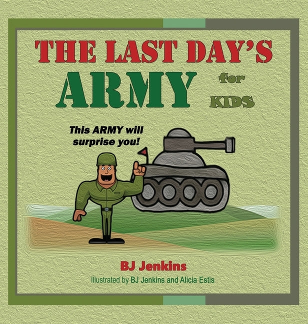 The Last Day's Army by Jenkins, Bj