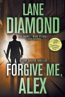 Forgive Me, Alex by Diamond, Lane