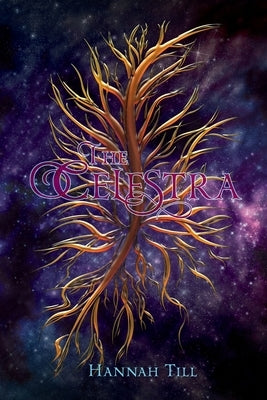 The Celestra by Till, Hannah