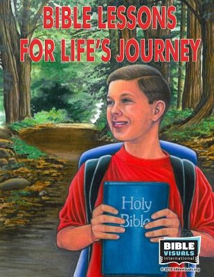 Bible Lessons for Life's Journeys: 5 Visualized Bible Lessons by Hershey, Katherine E.