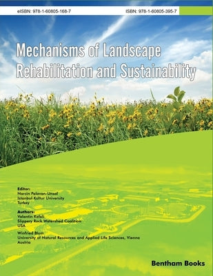 Mechanisms of Landscape Rehabilitation and Sustainability by Blum, Winfried