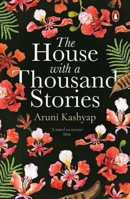 The House with a Thousand Stories by Kashyap, Aruni