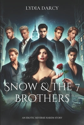 Snow & the 7 Brothers: A dark reverse harem story by Darcy, Lydia