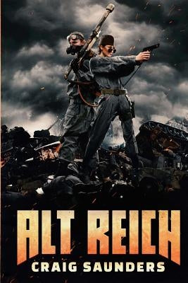 ALT-Reich by Saunders, Craig