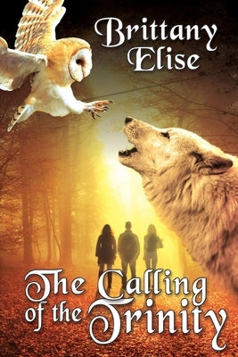 The Calling of the Trinity by Elise, Brittany