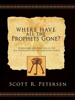 Where Have All the Prophets Gone by