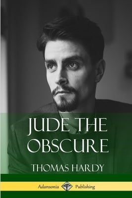Jude the Obscure by Hardy, Thomas